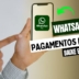 WhatsApp Pay: Evolução em Pagamento Digital